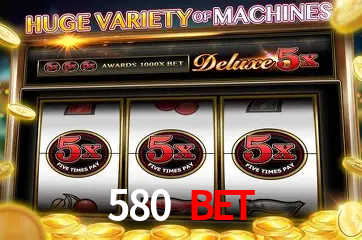 VIP Casino 580 bet